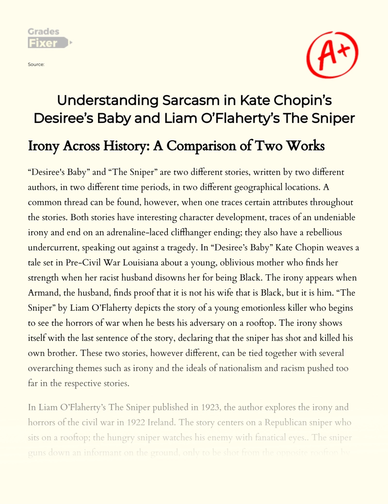 Understanding Sarcasm in Kate Chopin’s Desiree’s Baby and Liam O’flaherty’s The Sniper Essay