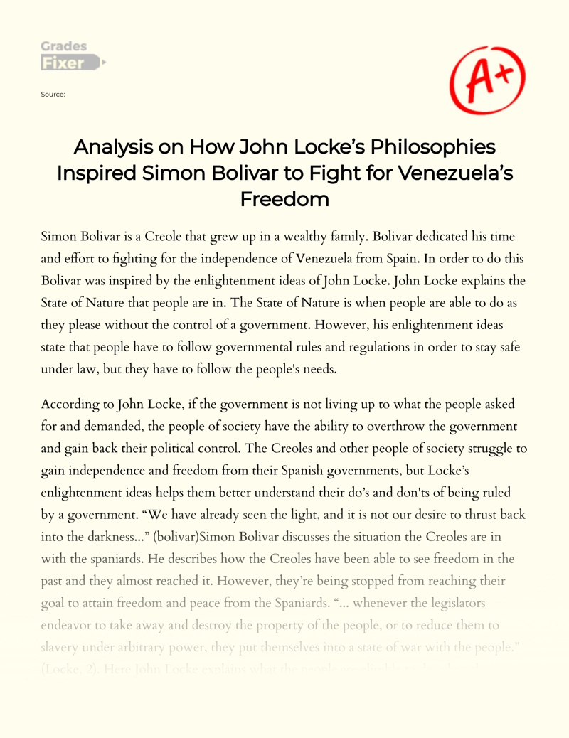 Analysis on How John Locke’s Philosophies Inspired Simon Bolivar to Fight for Venezuela’s Freedom essay