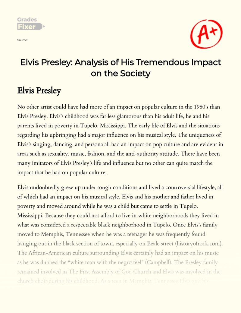 Elvis Presley: Analysis of His Tremendous Impact on The Society essay