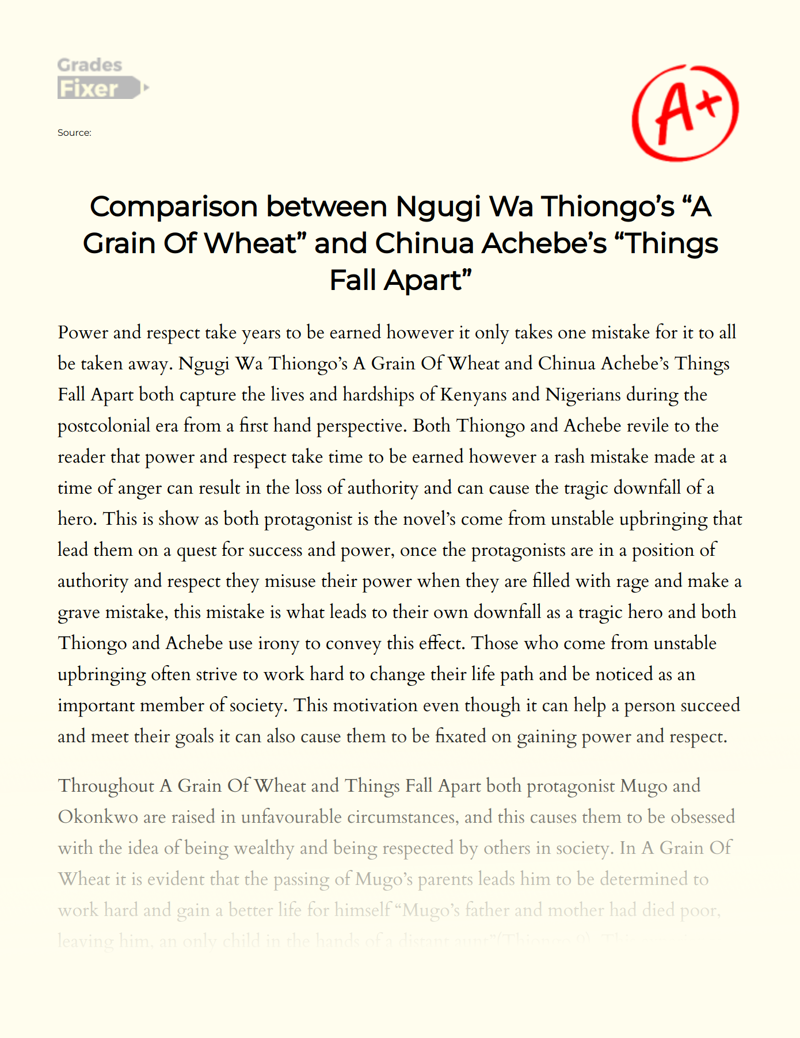 Comparison Between Ngugi Wa Thiongo’s "A Grain of Wheat" and Chinua Achebe’s "Things Fall Apart"  Essay