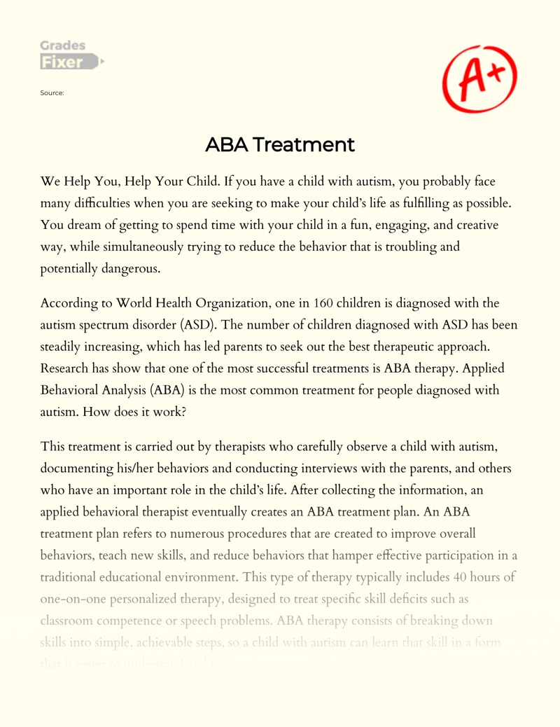 Applied Behavioral Analysis (aba): as a Treatment for People Diagnosed with Autism Essay