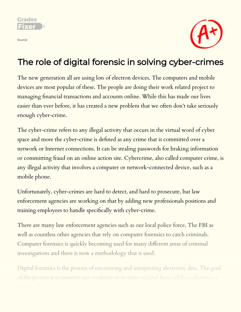 The Role of Digital Forensic in Solving Cyber-crimes essay