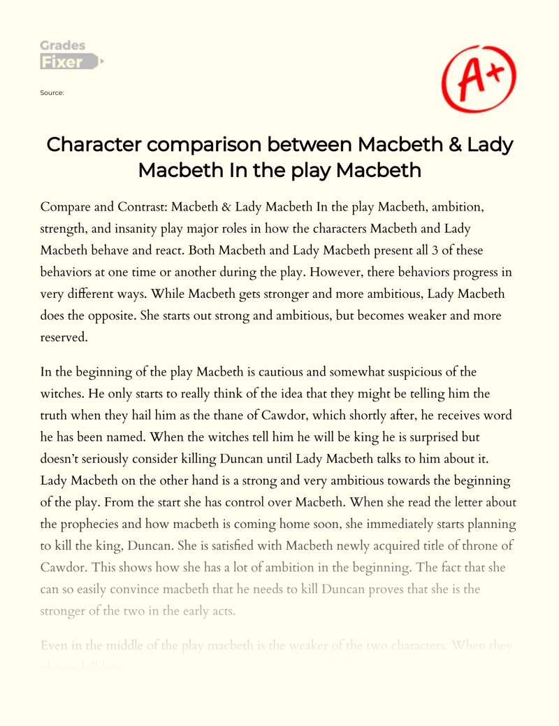 Character Comparison Between Macbeth & Lady Macbeth in The Play Macbeth essay