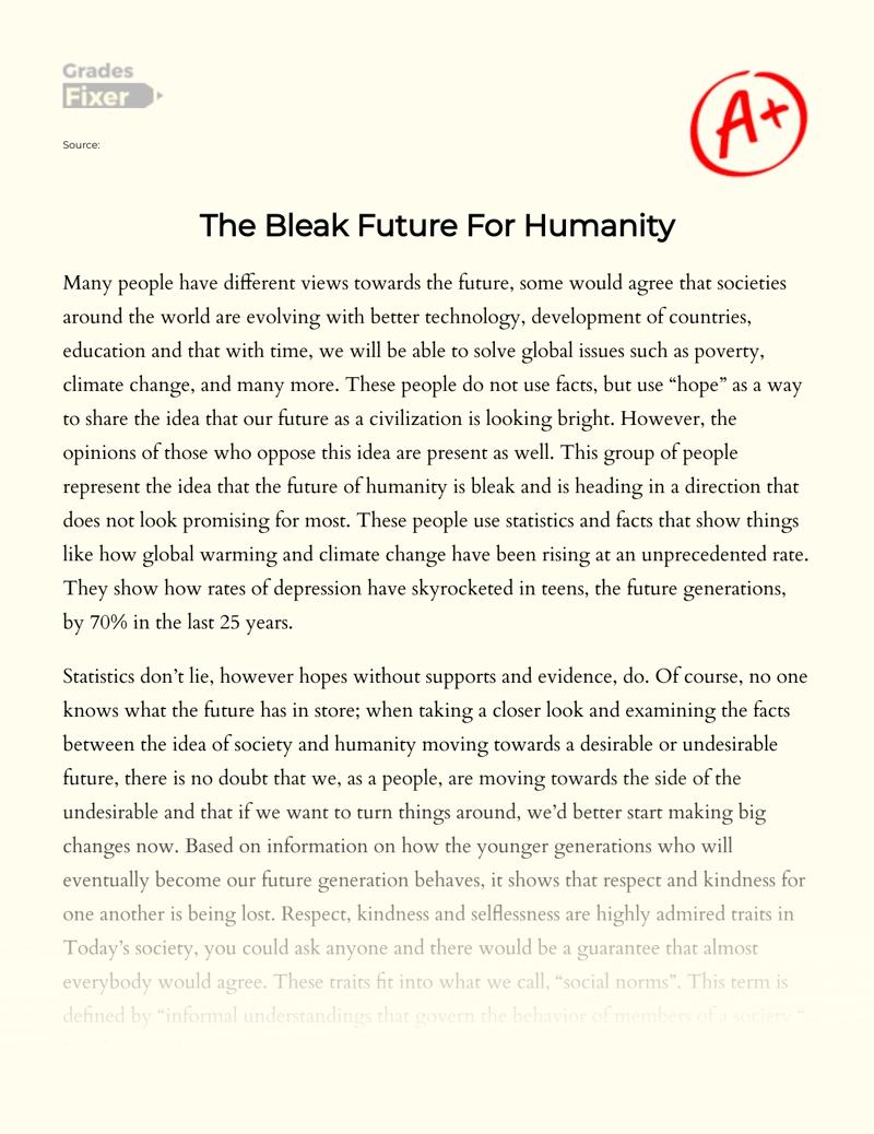 Not Promising and Bleak Future for Humanity Essay