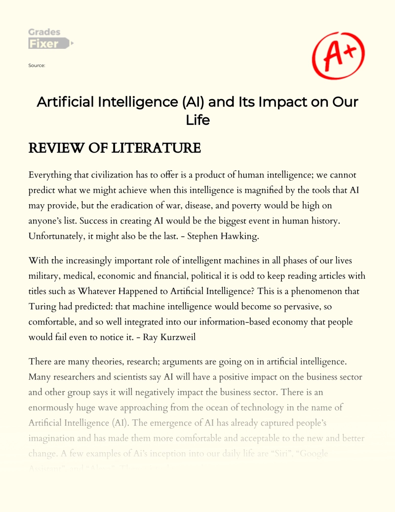 Artificial Intelligence (ai) and Its Impact on Our Life Essay