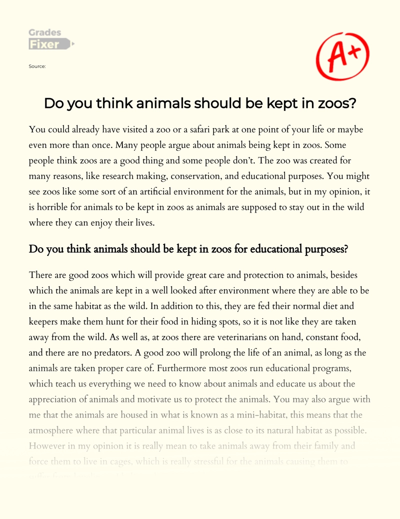 Animals Should Not Be Kept In Zoos: [Essay Example], 813 words GradesFixer