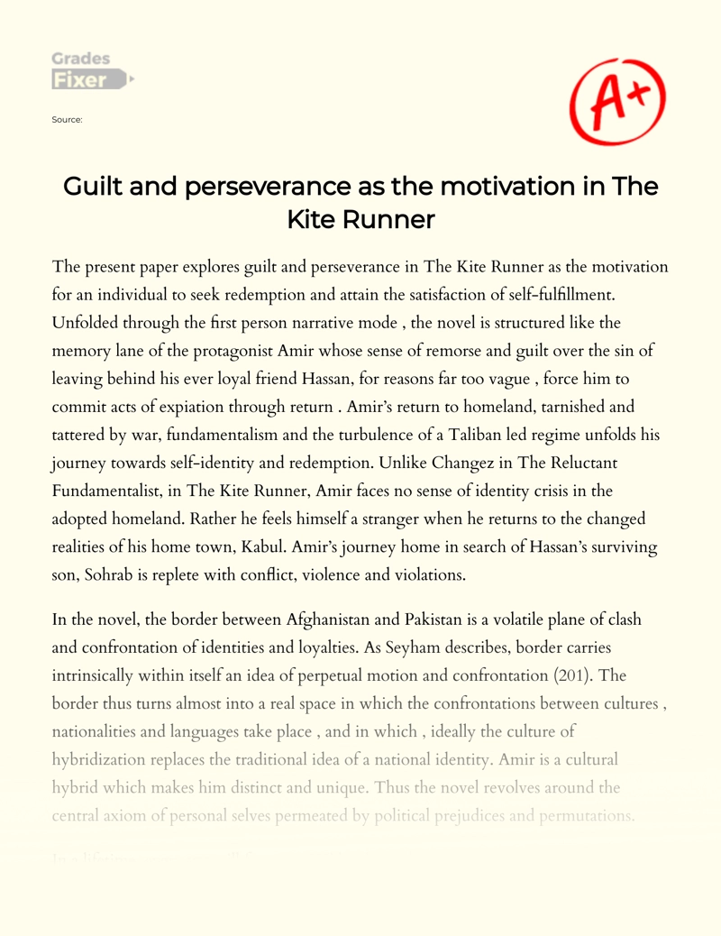 Guilt and Perseverance as The Motivation in "The Kite Runner" Essay
