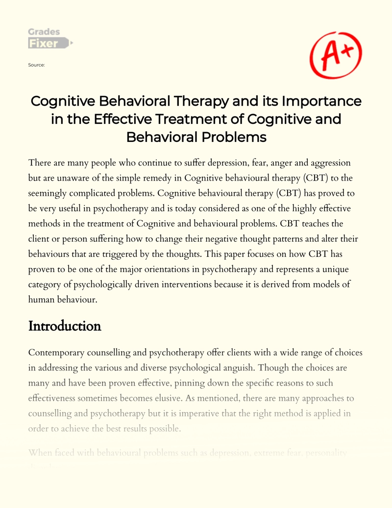 Cognitive Behavioral Therapy and Its Importance in The Effective Treatment of Cognitive and Behavioral Problems Essay
