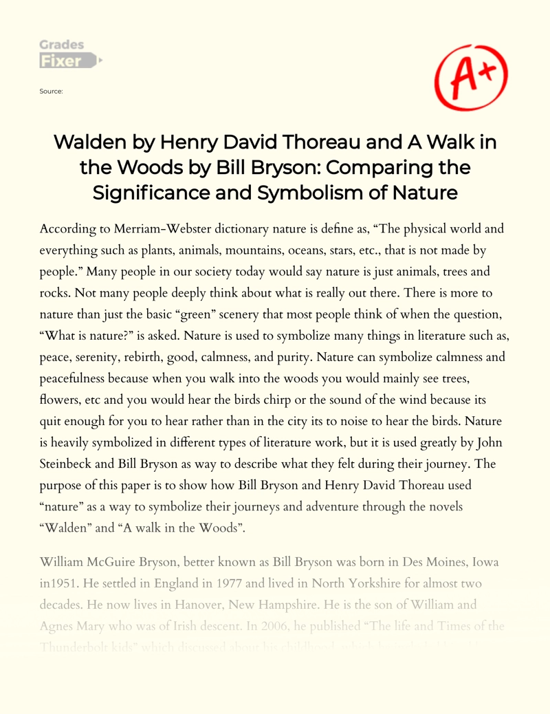 Walden by Henry David Thoreau and a Walk in The Woods by Bill Bryson: Comparing The Significance and Symbolism of Nature Essay
