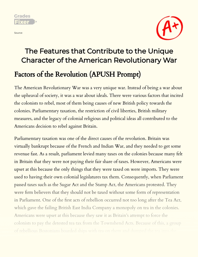 The Features that Contribute to The Unique Character of The American Revolutionary War Essay