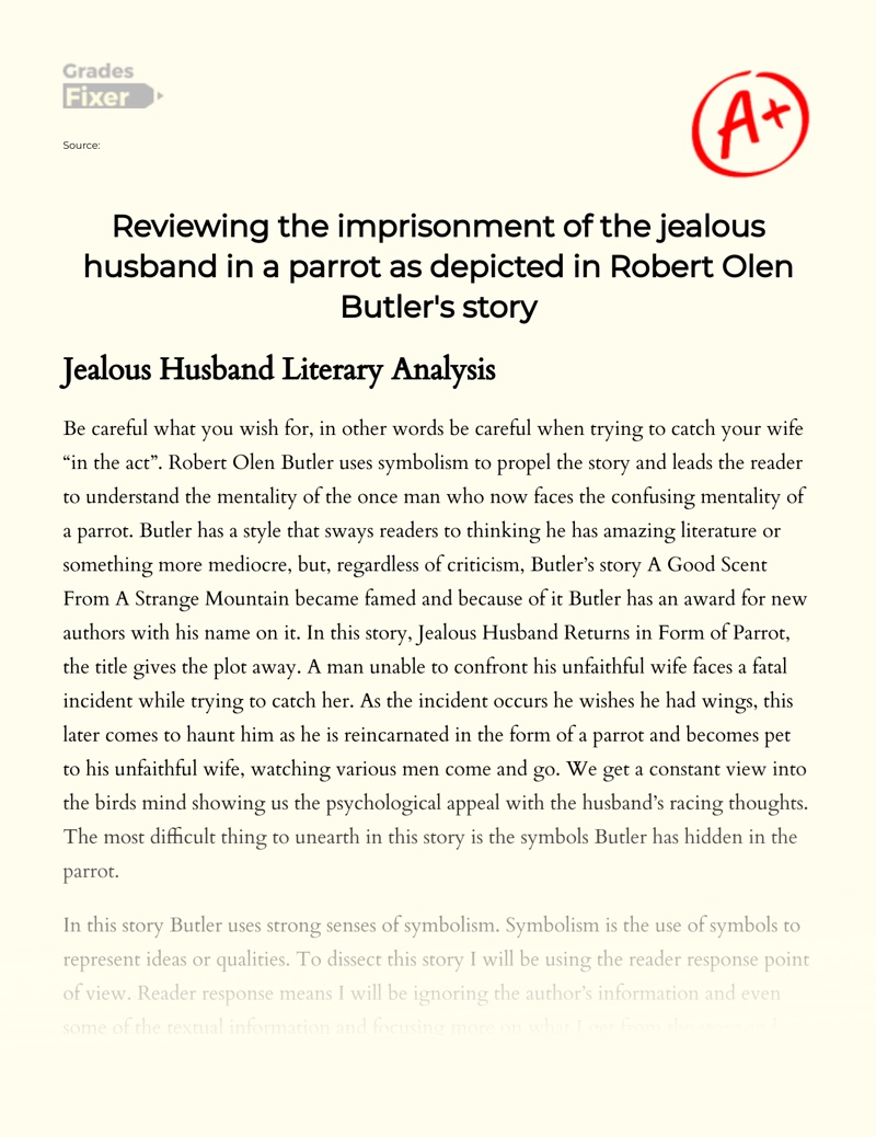 Reviewing The Imprisonment of The Jealous Husband in a Parrot as Depicted in Robert Olen Butler's Story Essay