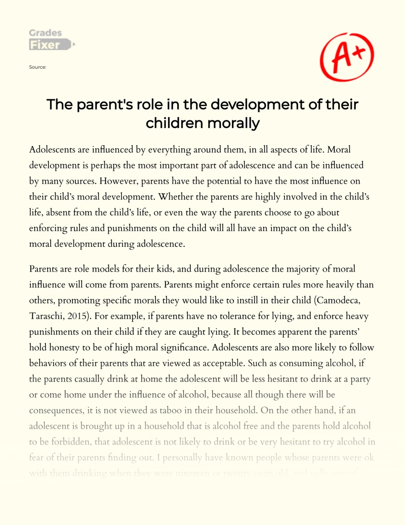 The Parent's Role in The Development of Their Children Morally Essay