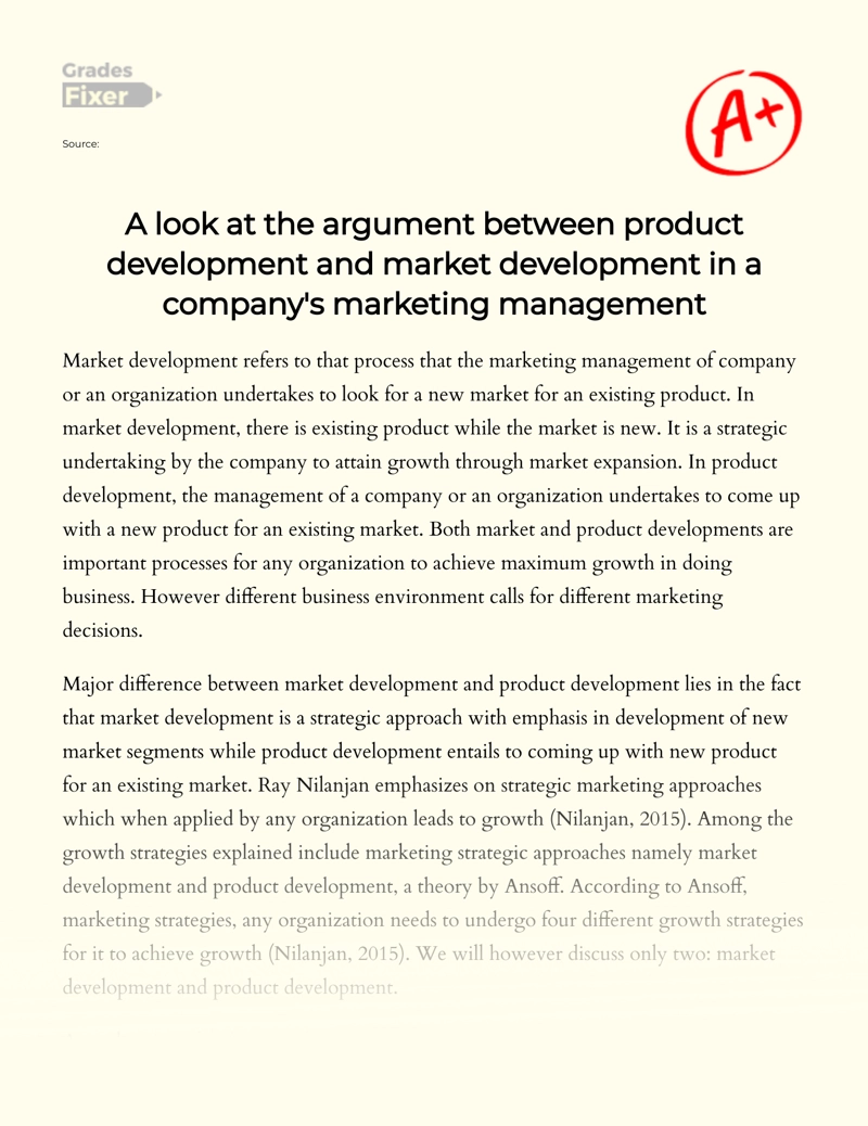A Look at The Argument Between Product Development and Market Development in a Company's Marketing Management Essay