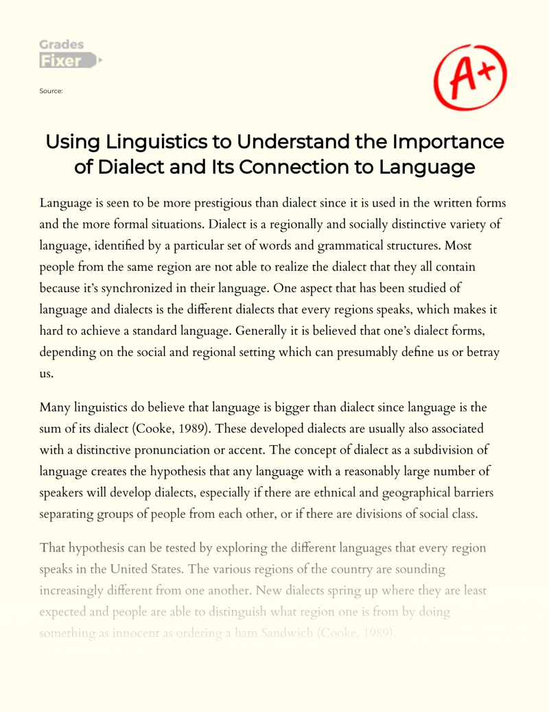 Using Linguistics to Understand The Importance of Dialect and Its Connection to Language essay
