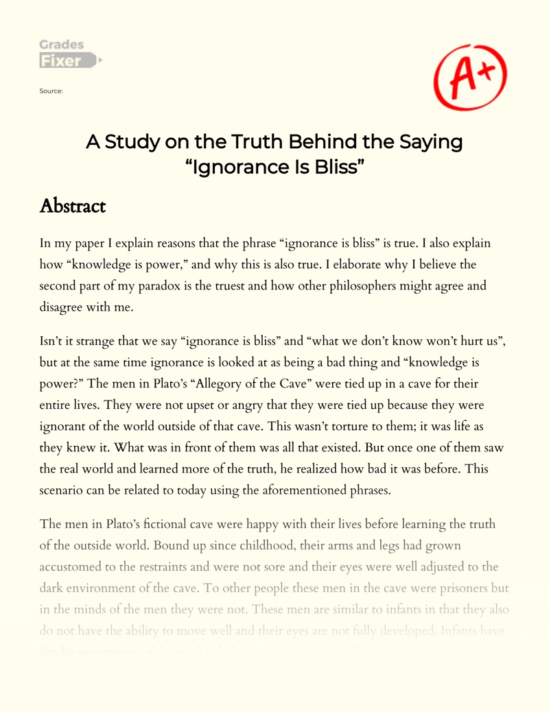 A Study on The Truth Behind The Saying "Ignorance is Bliss" Essay