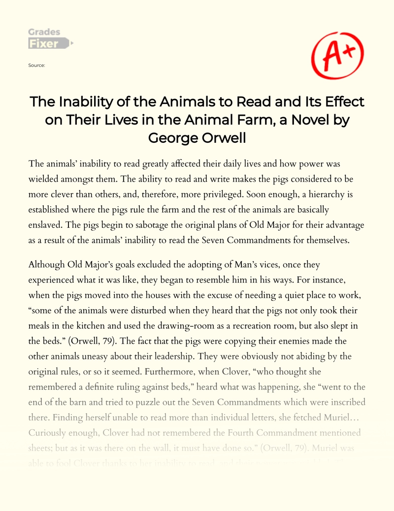 The Inability of The Animals to Read and Its Effect on Their Lives in The Animal Farm, a Novel by George Orwell essay