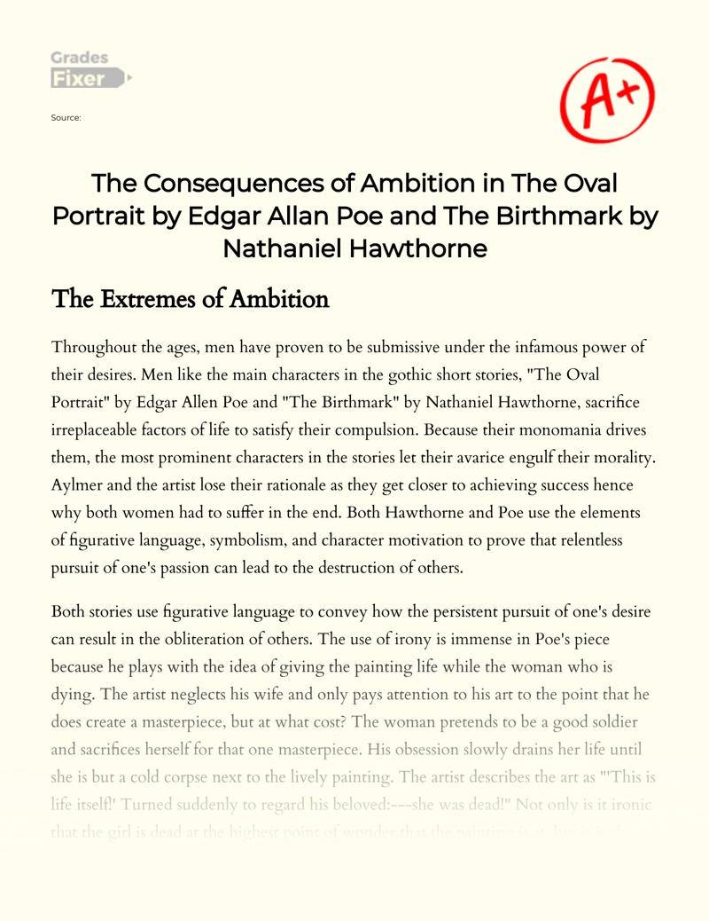 The Consequences of Ambition in The Oval Portrait by Edgar Allan Poe and The Birthmark by Nathaniel Hawthorne essay