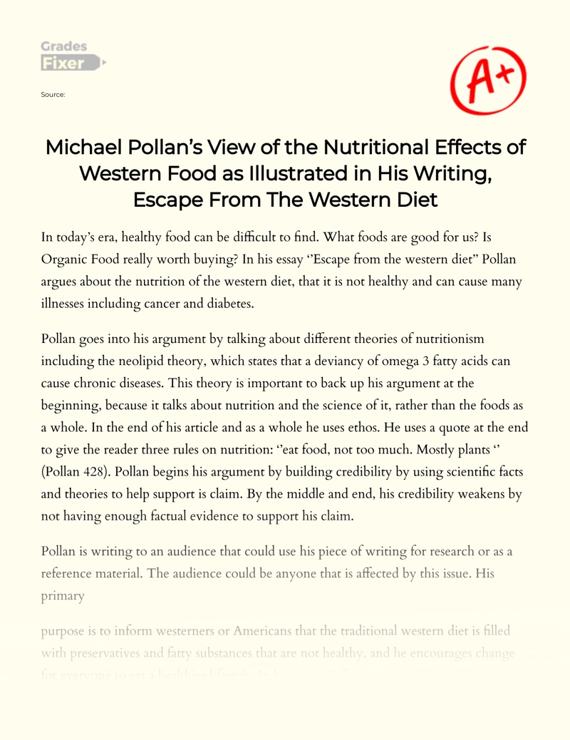 Michael Pollan’s View of The Nutritional Effects of Western Food as Illustrated in His Writing, Escape from The Western Diet Essay