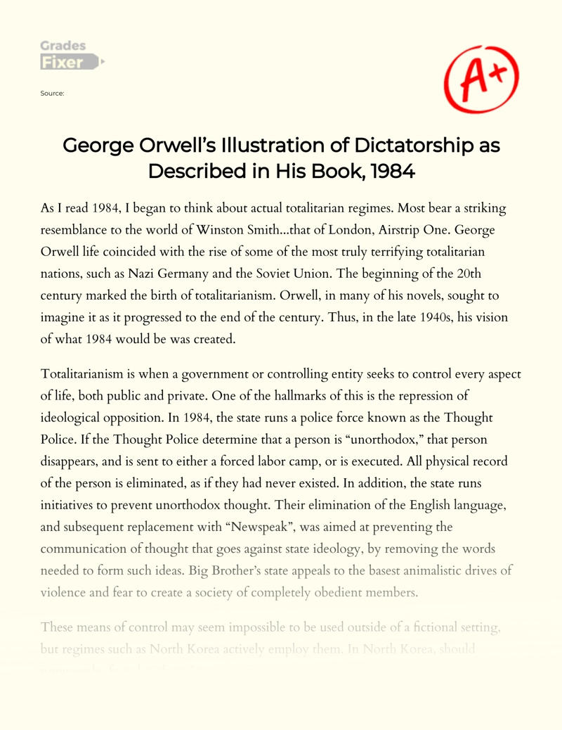 George Orwell’s Illustration of Dictatorship as Described in His Book, 1984 Essay