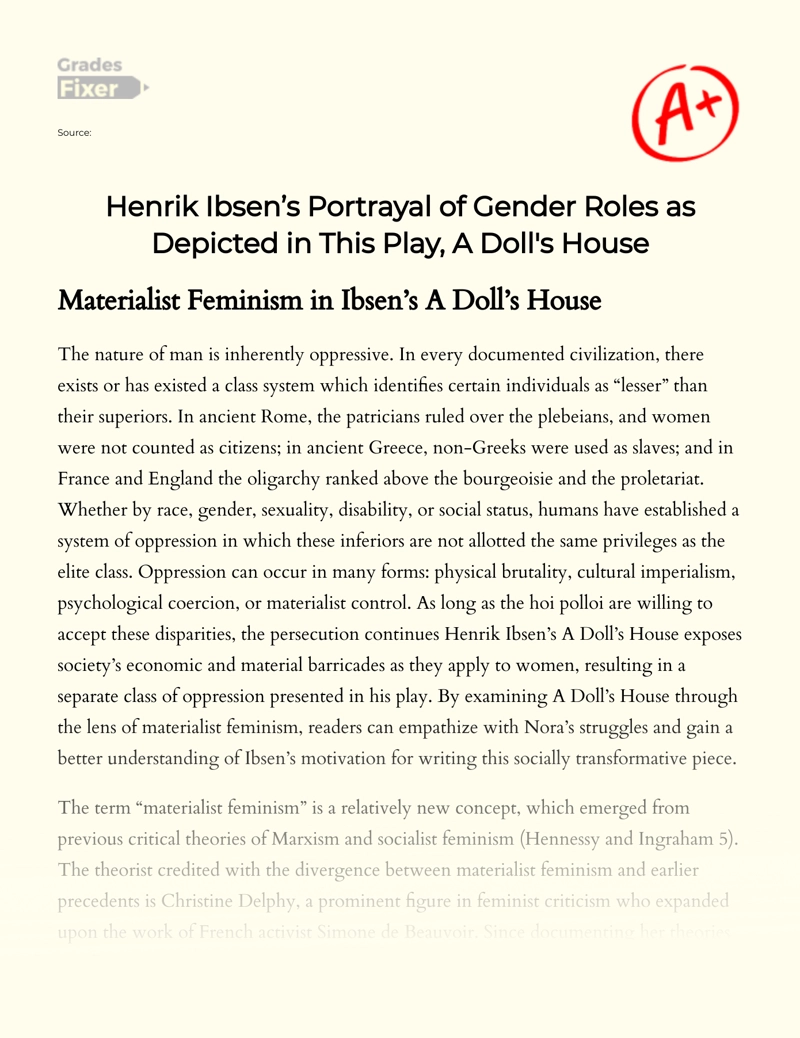 Henrik Ibsen’s Portrayal of Gender Roles as Depicted in This Play, a Doll's House Essay