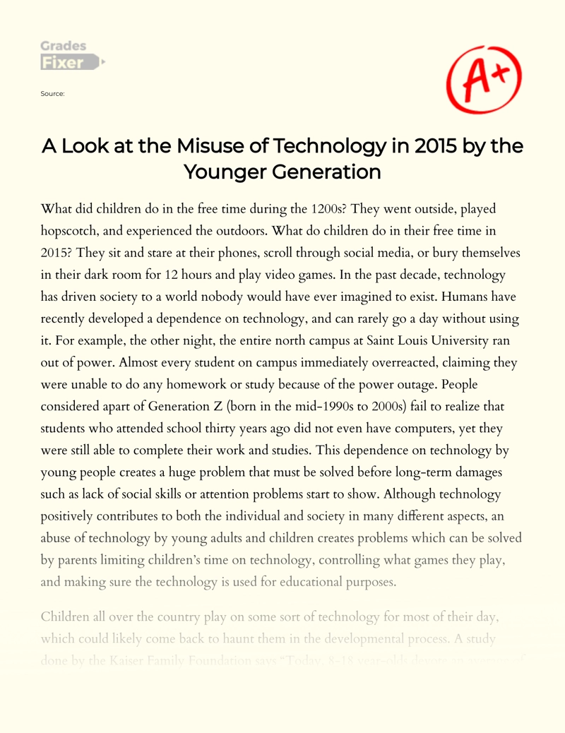 A Look at The Misuse of Technology in 2015 by The Younger Generation Essay