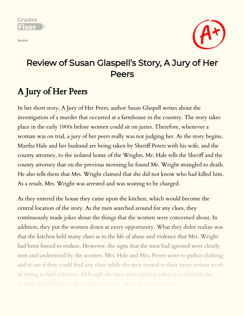 Review of Susan Glaspell’s Story, a Jury of Her Peers Essay