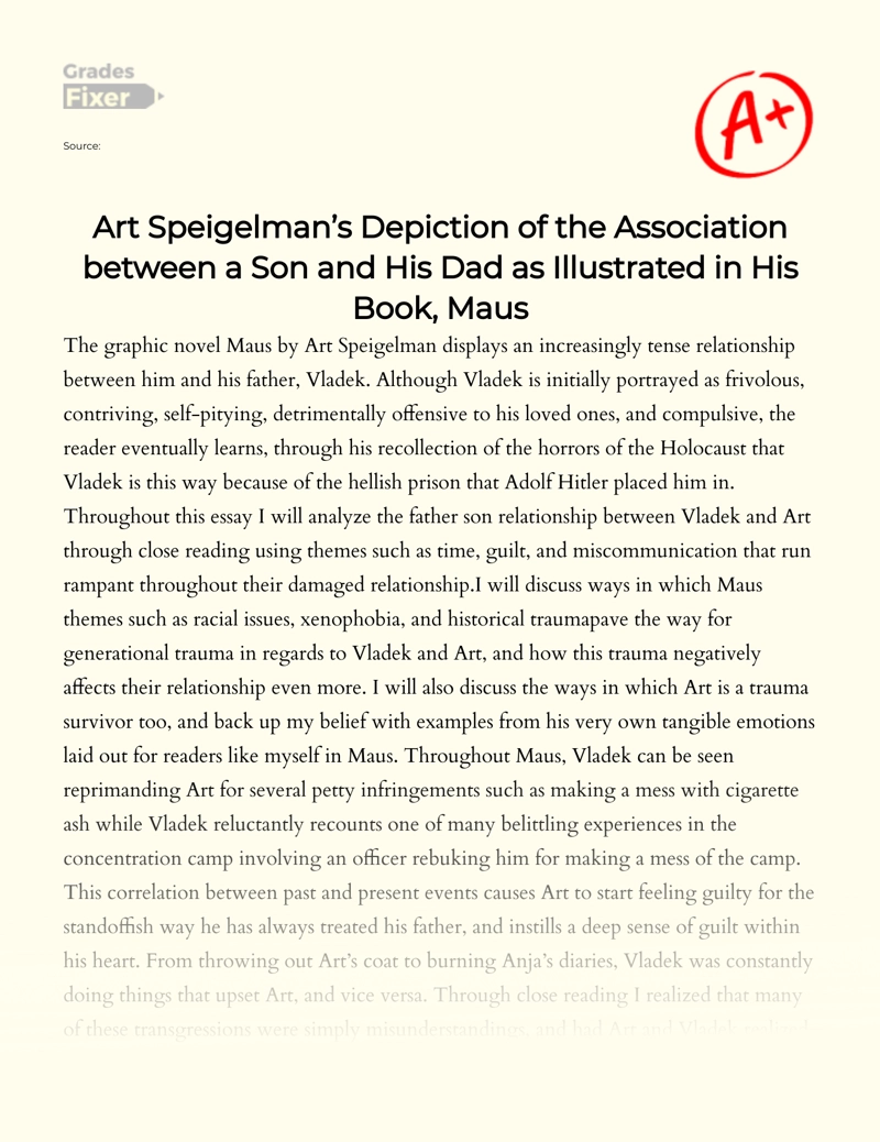 Art Speigelman’s Depiction of The Relationship Between a Son and His Dad as Illustrated in His Book, Maus essay