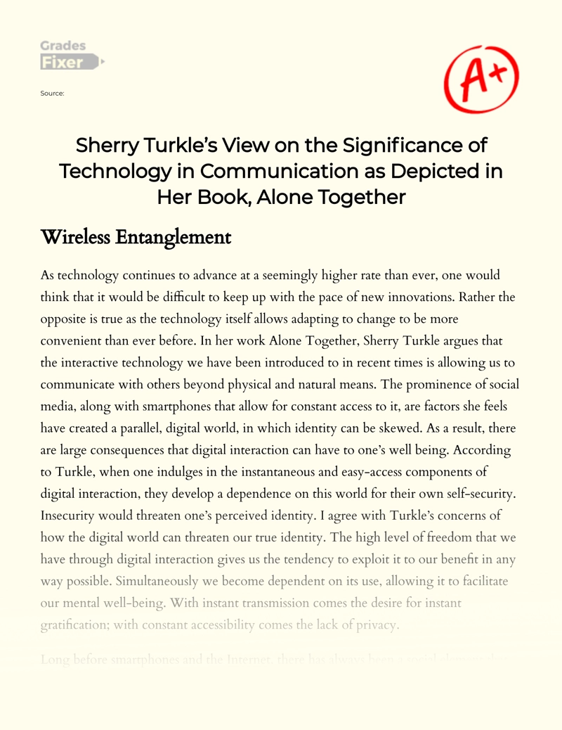 Sherry Turkle’s View on The Significance of Technology in Communication as Depicted in Her Book, Alone Together Essay