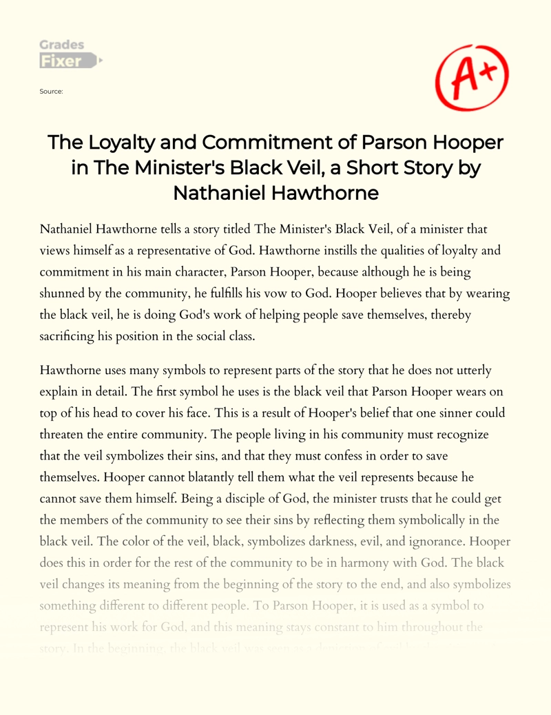 The Loyalty and Commitment of Parson Hooper in The Minister's Black Veil, a Short Story by Nathaniel Hawthorne Essay