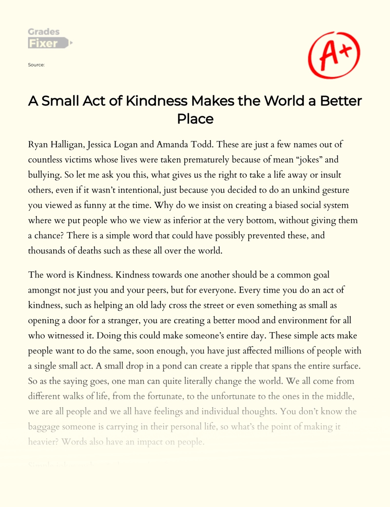 A Small Act of Kindness Makes The World a Better Place Essay