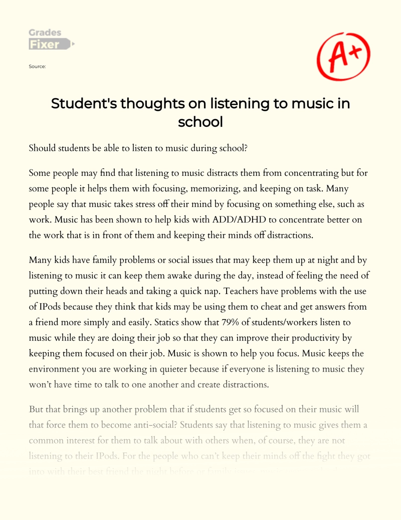 Student's Thoughts on Listening to Music in School essay