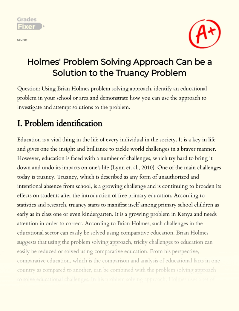 Holmes' Problem Solving Approach Can Be a Solution to The Truancy Problem Essay