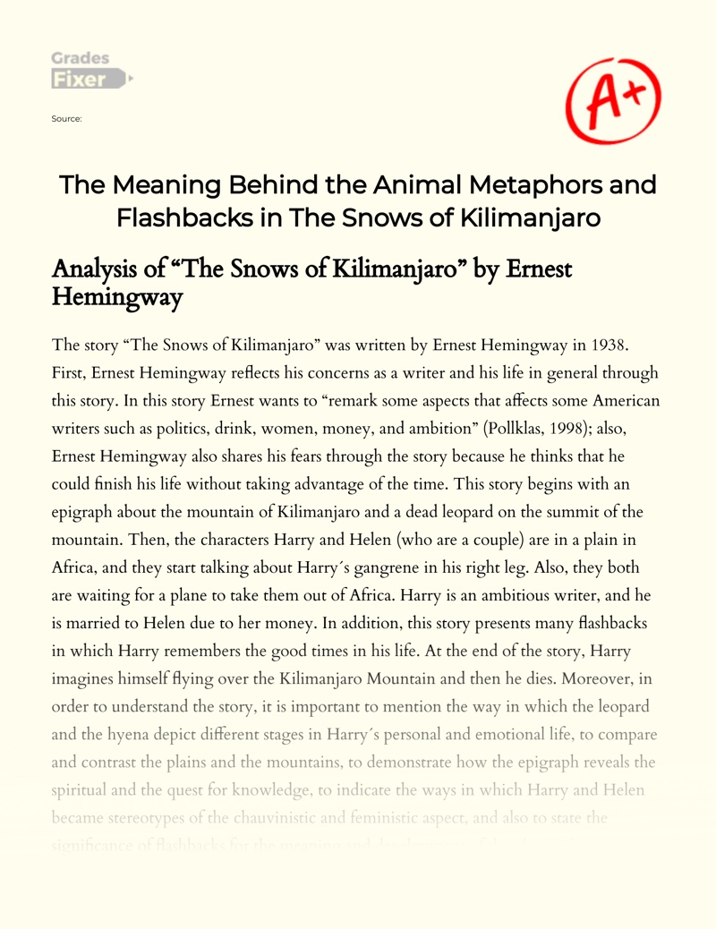 The Meaning Behind The Animal Metaphors and Flashbacks in The Snows of Kilimanjaro Essay