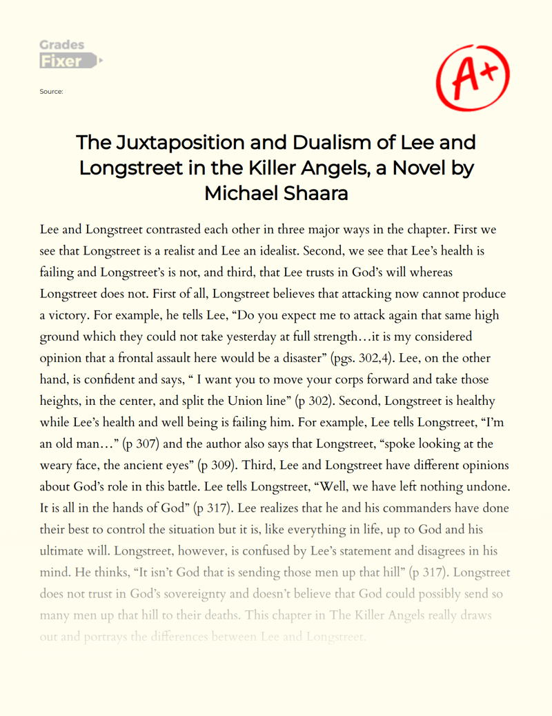 The Juxtaposition and Dualism of Lee and Longstreet in The Killer Angels, a Novel by Michael Shaara Essay