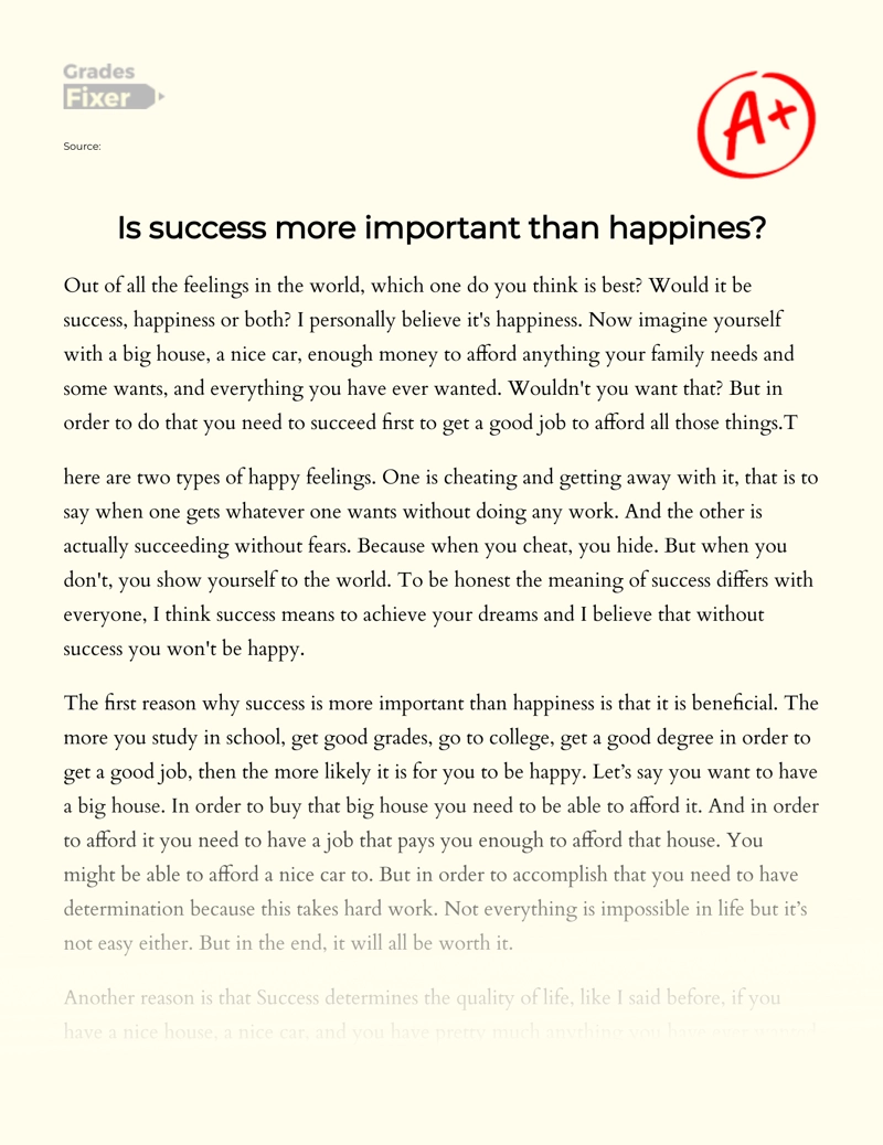 Discussion on Whether Success is More Important than Happiness essay