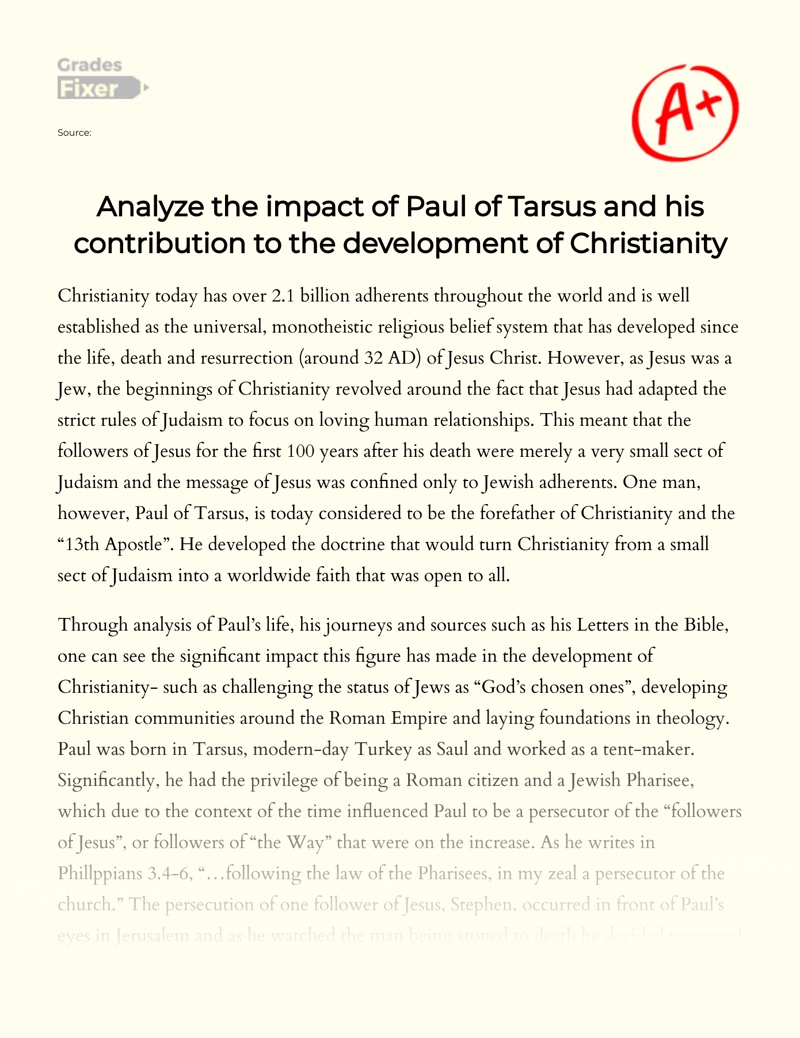 Analyze The Impact of Paul of Tarsus and His Contribution to The Development of Christianity Essay
