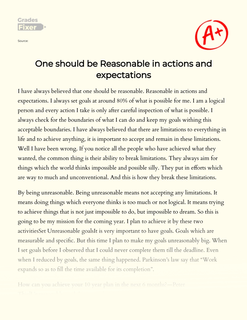One Should Be Reasonable in Actions and Expectations Essay