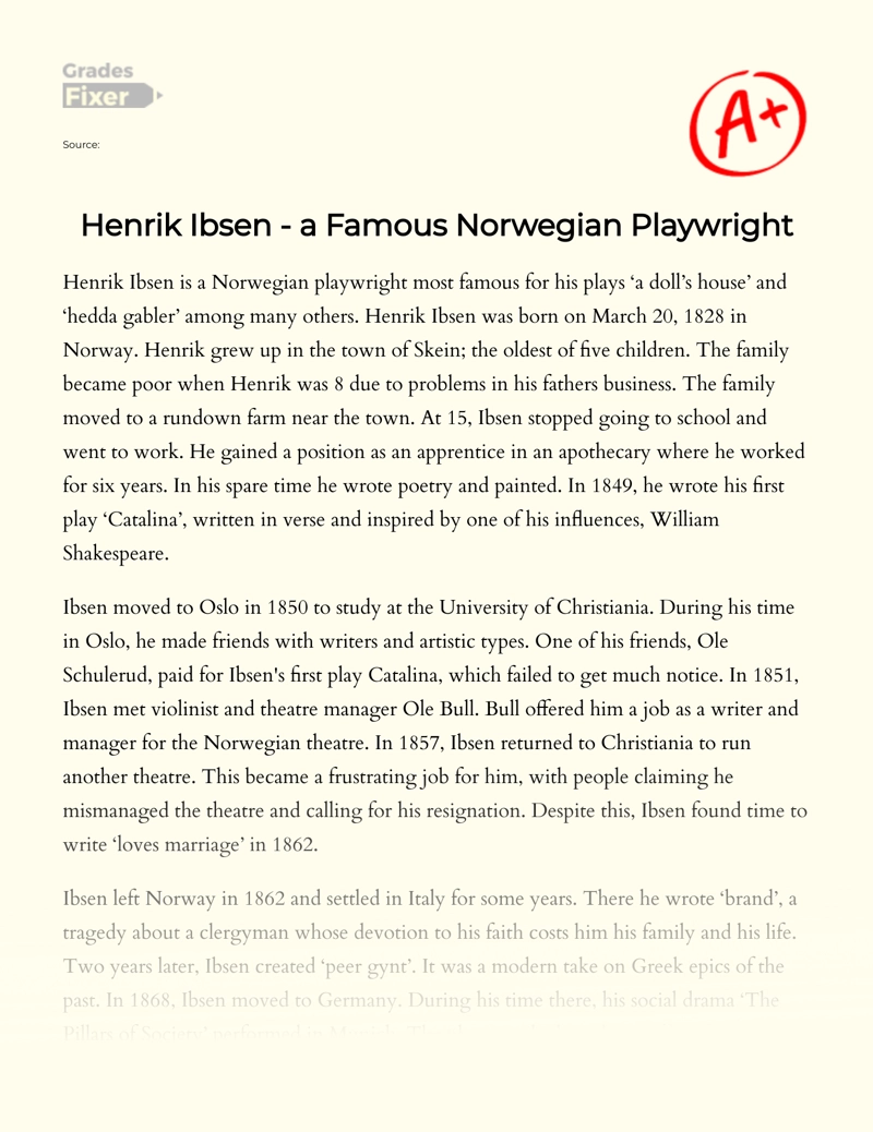 Henrik Ibsen - a Famous Norwegian Playwright Essay