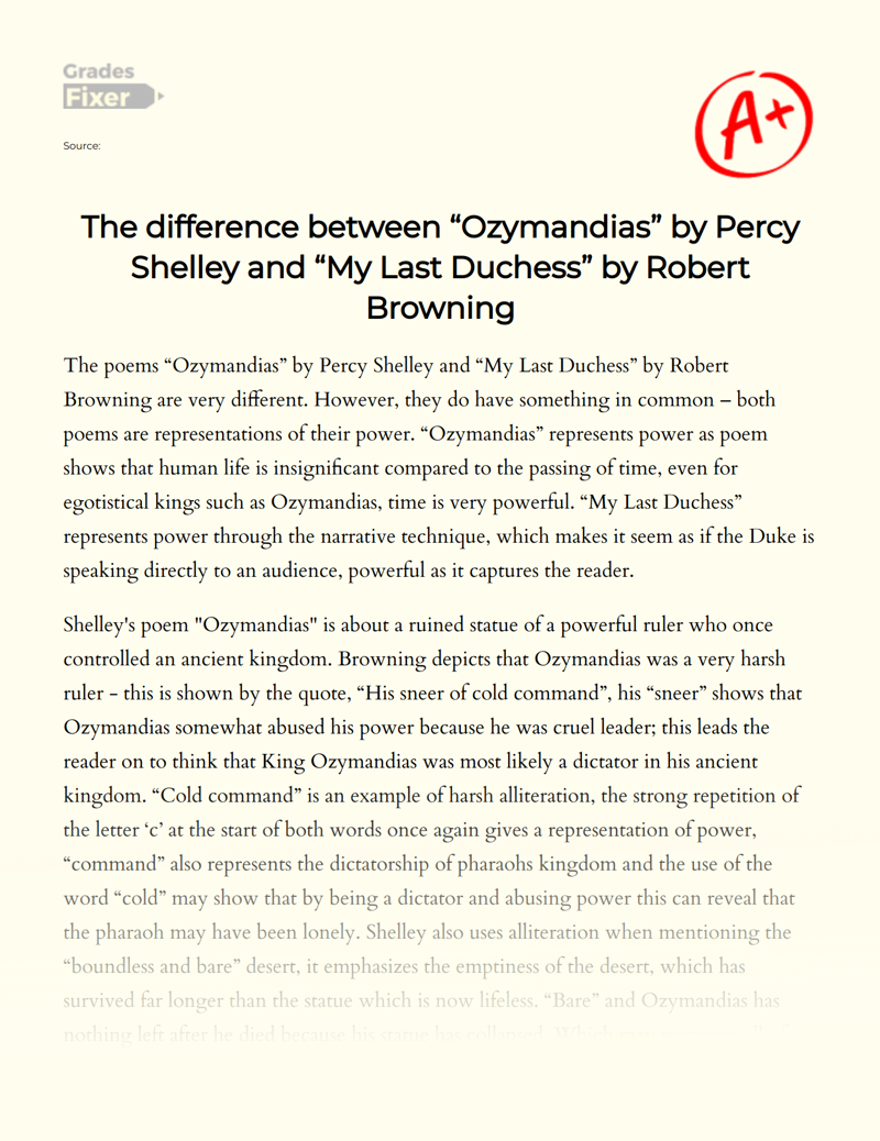 The Difference Between "Ozymandias" by Percy Shelley and "My Last Duchess" by Robert Browning Essay