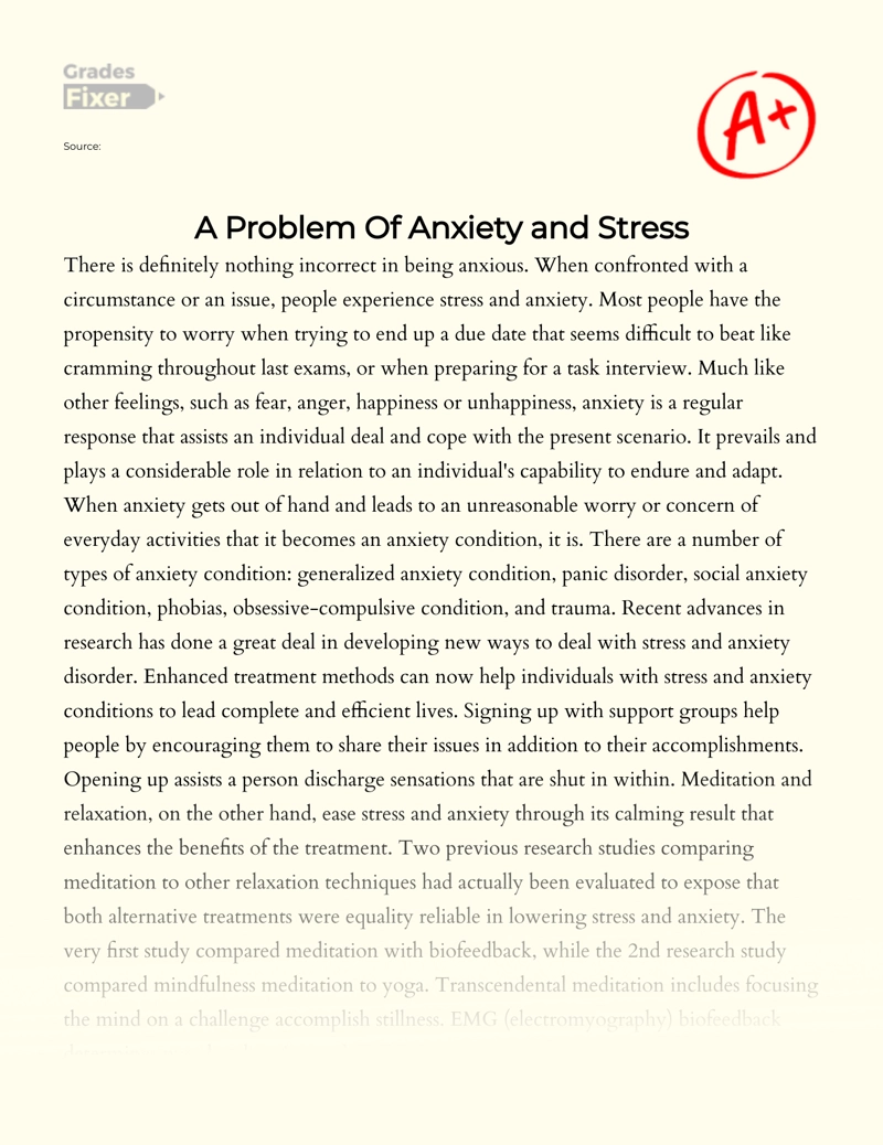 The Problem of Anxiety and Stress and Its Treatment Essay