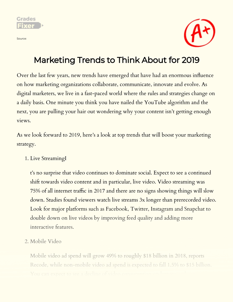 Marketing Trends to Think About for 2019 Essay
