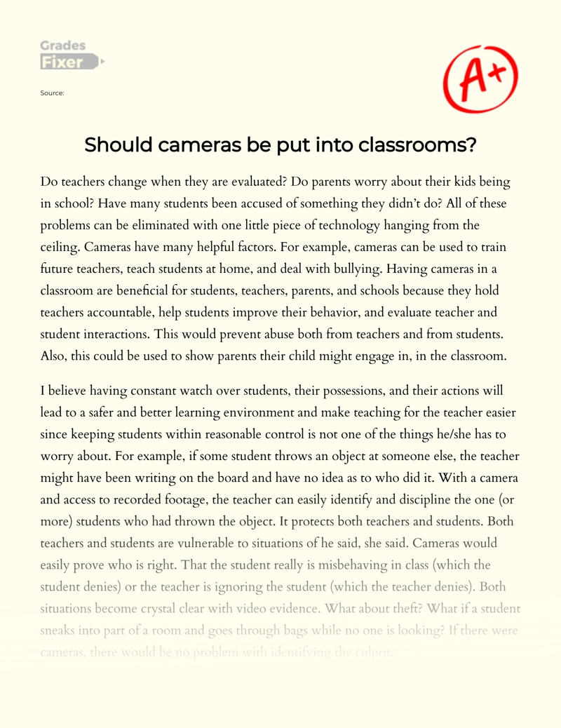 Discussion on Whether Cameras Should Be Put into Classrooms Essay