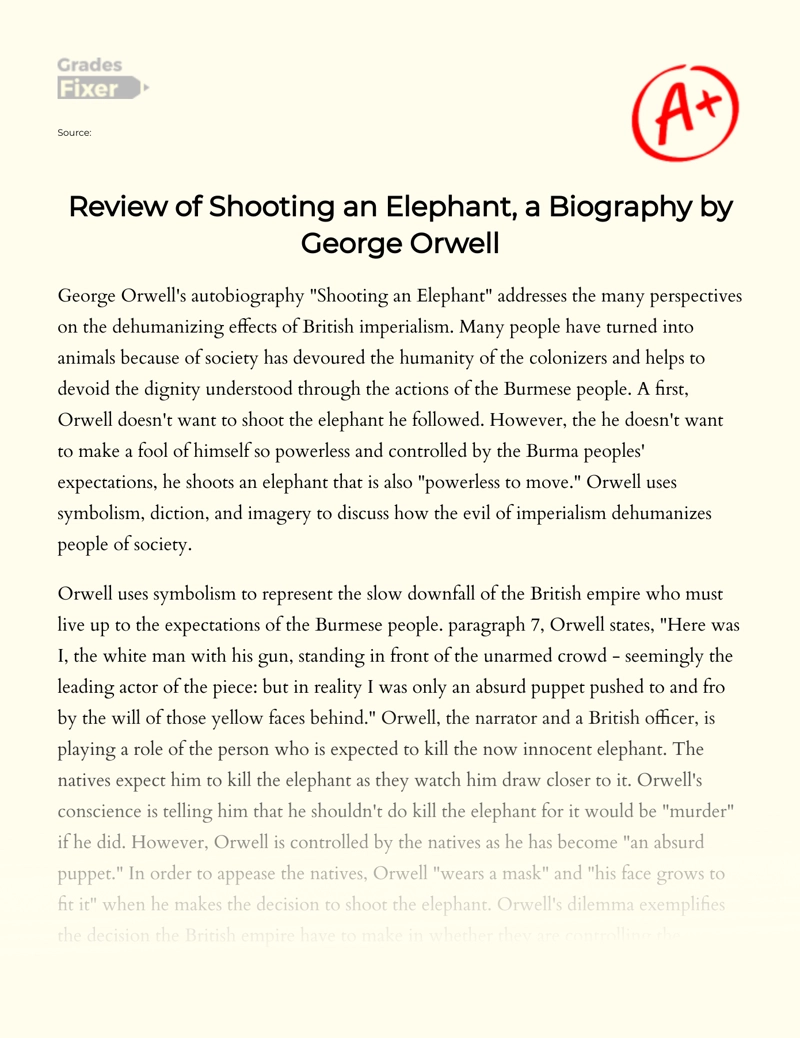 Review of Shooting an Elephant, a Biography by George Orwell Essay