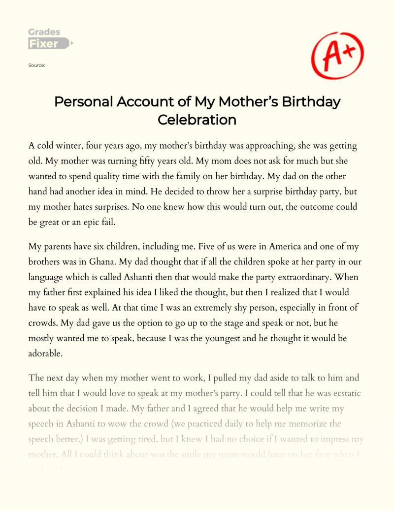 Personal Account Of My Mothers Birthday Celebration Essay Example 602 Words Gradesfixer