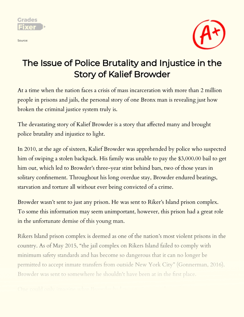 The Issue of Police Brutality and Injustice in The Story of Kalief Browder essay