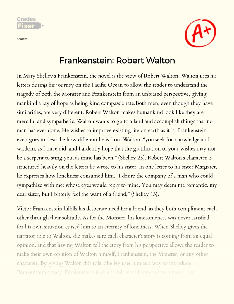 The Robert Walton's Role in Frankenstein Essay