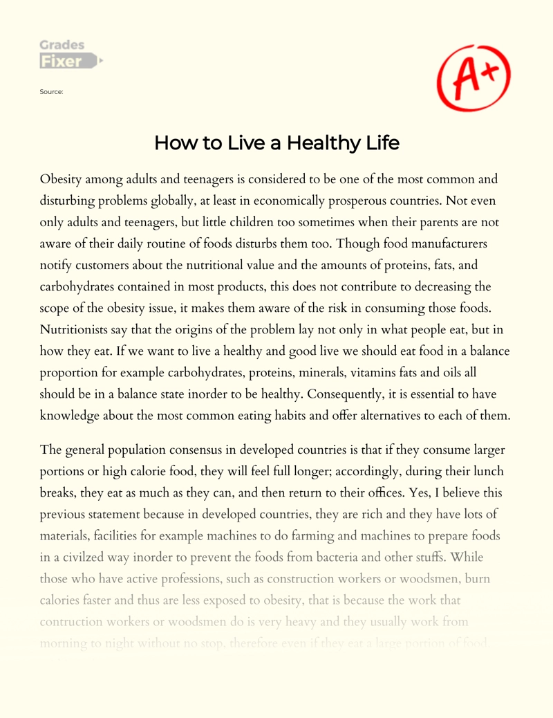 A Key to Having a Healthy Life: Eating Habits essay