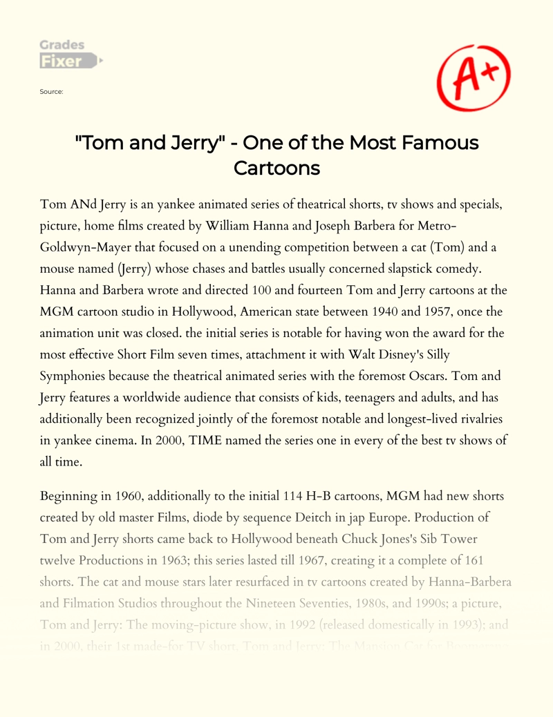 "Tom and Jerry" - One of The Most Famous Cartoons Essay