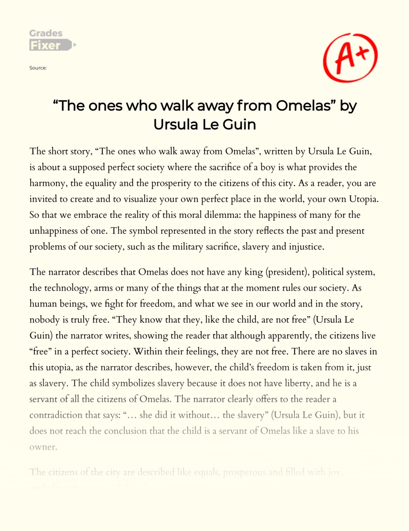 "The Ones Who Walk Away from Omelas"  by Ursula Le Guin Essay
