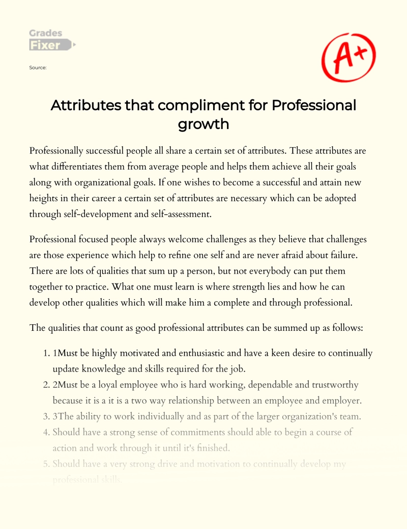 The Attributes that Complement Professional Growth Essay
